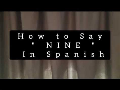 how to say 9 in spanish